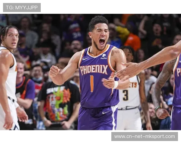 太阳依托布克步步紧逼,凤凰进攻结构完善